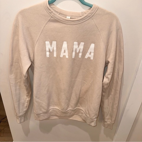 Tops - EUC MAMA sweatshirt in size small. Light cream color
